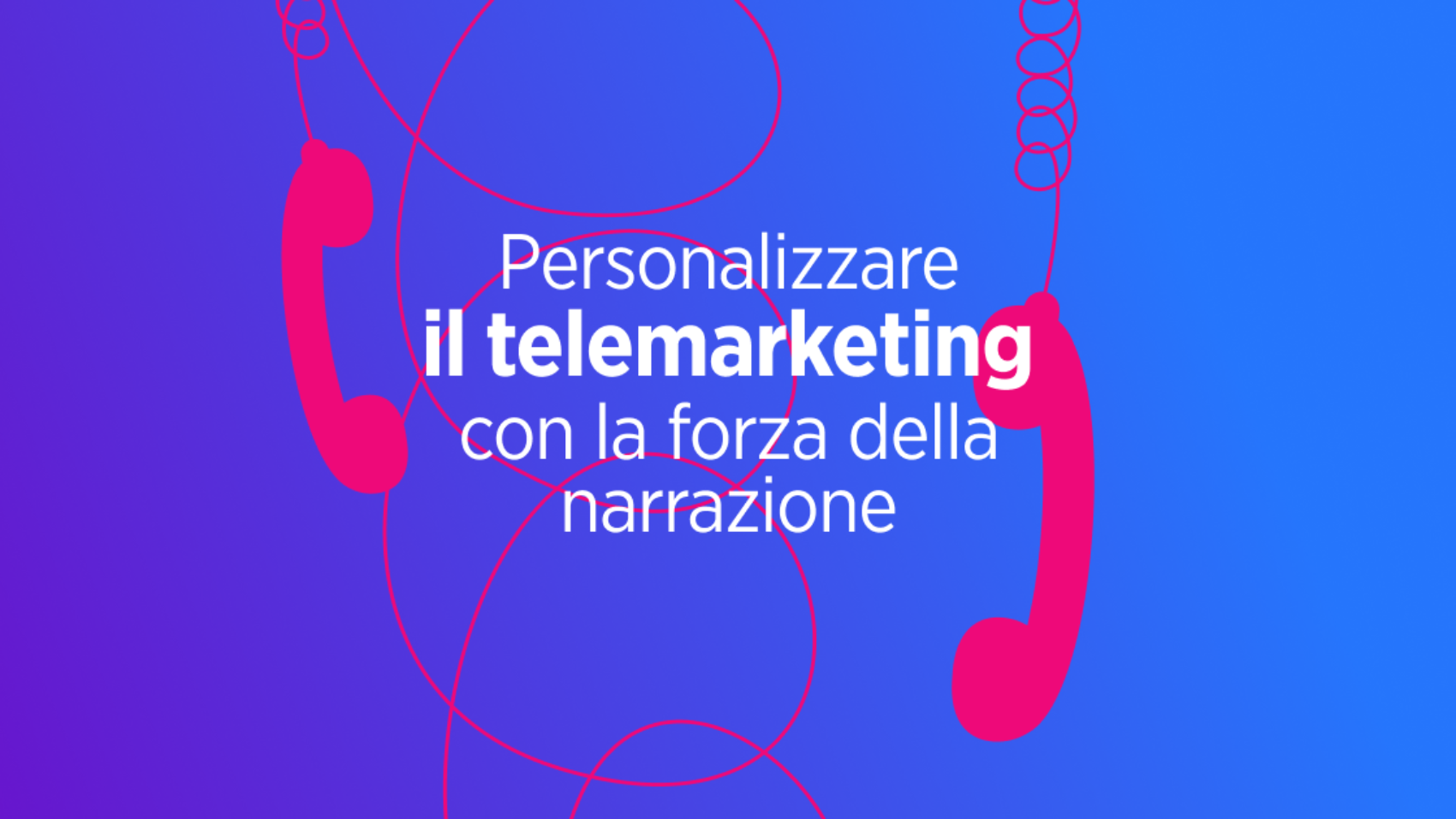 Personalizzare Il Telemarketing Nel Fundraising Con La Forza Della Narrazione